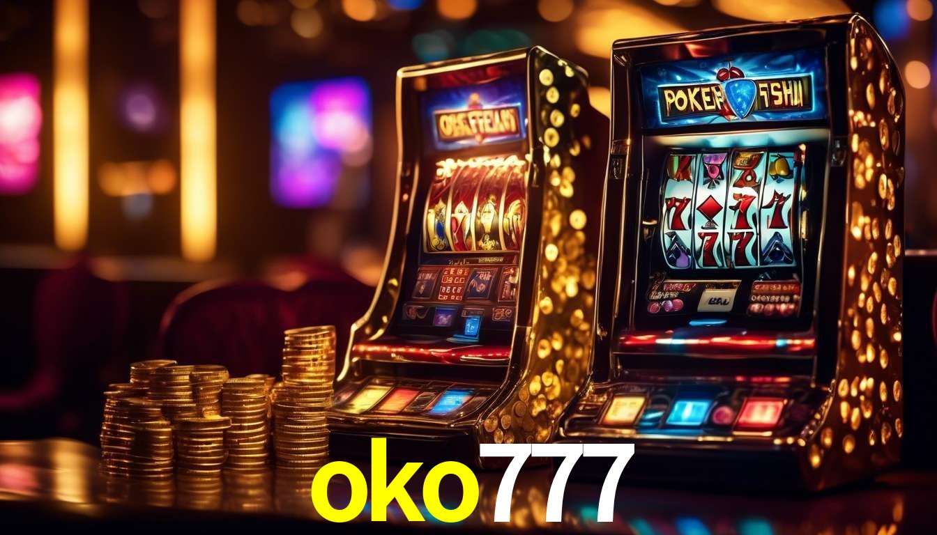 A Experiência Imersiva dos Cassinos Ao Vivo no oko777